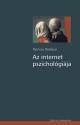 Patricia Wallace: Az internet pszichol�gi�ja � k�nyvismertet�, On-line szem�lyis�g�nk